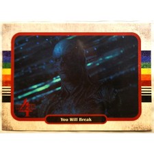 2023 Zerocool Netflix Stranger Things Season 4 Base Card #91 YOU WILL BREAK