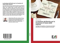 La Gestione Del Rischio Per La Creazione Di Valore Delle Imprese Alberto Buriass