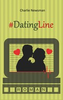 Datingline Charlie Newsman Taschenbuch 260 S. Deutsch 2019 Books On Demand Gmbh