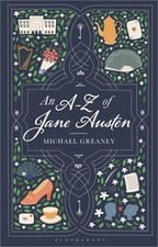 An A-Z of Jane Austen (Hardback or Cased Book)