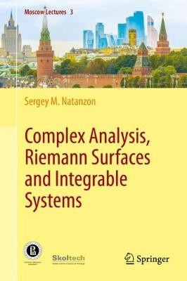 Complex Analysis, Riemann Surfaces and Integrable Systems - 9783030346393