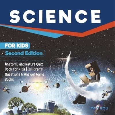 Dot Edu Science for Kids Second Edition Anatomy and Natu (Paperback) (UK IMPORT)