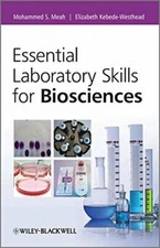Essential Laboratory Skills for Biosciences (Es, Meah, KebedeWesthead+=