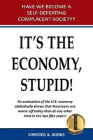 It's The Economy, Stupid Christos A Djonis Taschenbuch Kartoniert / Broschiert