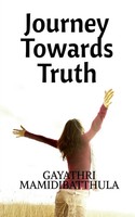 Gayathri Mamidibatthula | Journey Towards Truth | Taschenbuch | Englisch (2021)