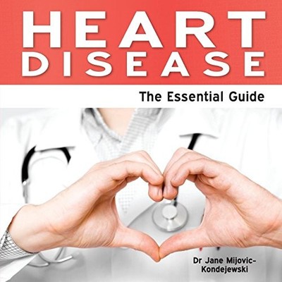 Heart Disease: The Essential Gui... by Mijovic-Kindejewski, Paperback / softback