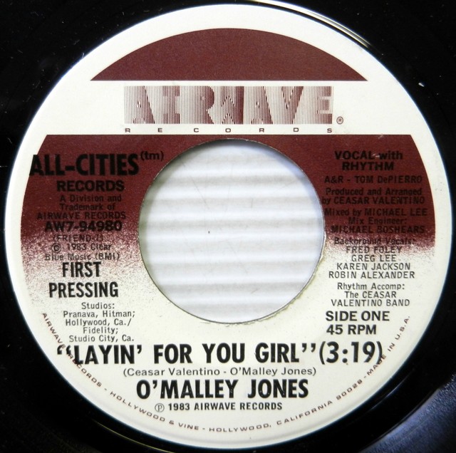 O'MALLEY JONES 45 Layin' For You Girl AIRWAVE First Pressing SOUL 431