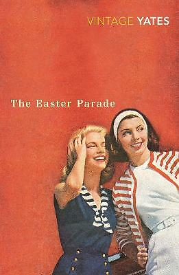 The Easter Parade by Richard Yates (Paperback, 2008)