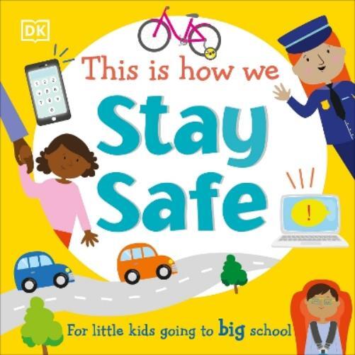 This Is How We Stay Safe (Libro di cartone) First Skills for Preschool