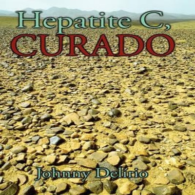 Hepatite C Curado Author Solutions Inc Hardcover Author Solutions