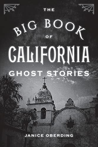 The Big Book of California Ghost Stories, Oberding 9781493058624 New Pap+- - Image 2
