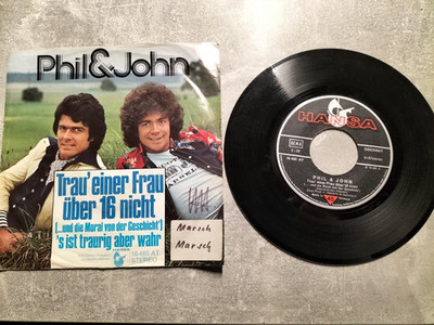 Phil & John: Trau' einer Frau über 16 nicht / Single Hansa / Oldie-Schlager