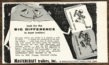 1958 Mastercraft Trailers Middletown CT Print Ad The Big Difference in Boat Trai