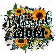 Personalized Ready To Press Sublimation Heat Transfer Blessed Mom Sunflower