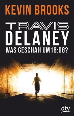 Travis Delaney - Was geschah um 16:08? | Buch | 9783423717014