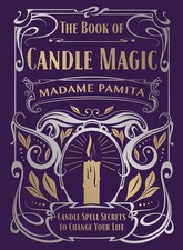 Image of The Book of Candle Magic: Candle Spell Secrets to Change Your Life | Hardcover