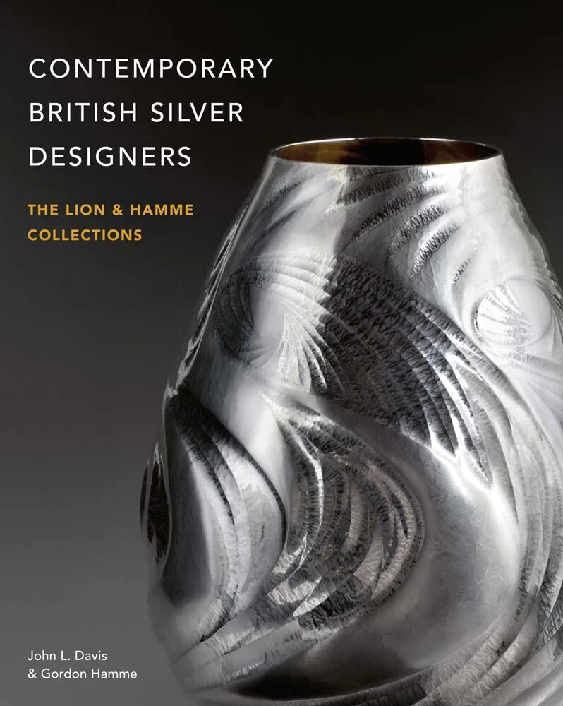 Contemporary British Silver Designers: The Lion & Hamme Collect - Image 6