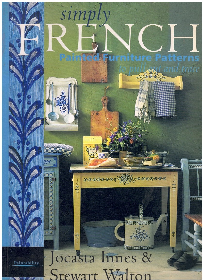 SIMPLY FRENCH Painted Furniture Patterns to Pull out and Trace