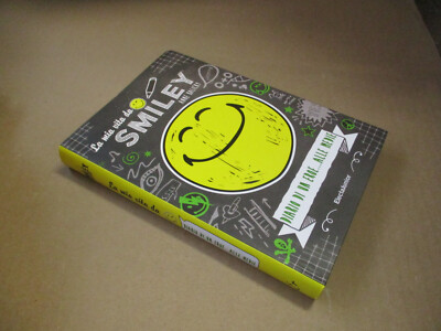 Anne Kalicky - Das Leben als Smiley - Tagebuch eines Helden...Mittel