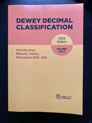 Dewey Decimal Classification: Introduction, Manual, Tables, Schedules 000-199