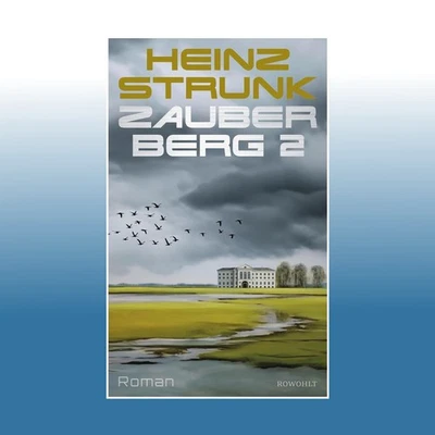 Zauberberg 2 | Heinz Strunk - Bild 1 von 4