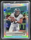 2020 Panini Donruss Optic Jalen Hurts Holo Prizm Rookie RC #164 Eagles