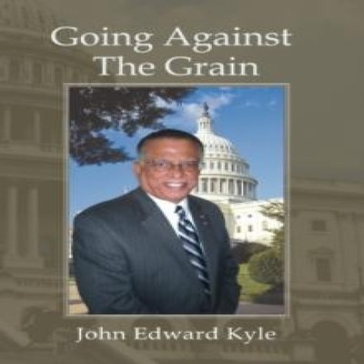 Going Against the Grain John Edward Kyle Hardcover Author Solutio