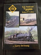 Erie Railroad Trackside - Morning Sun Books - Larry DeYoung and Robert Collins