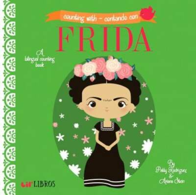 Counting With / Contando Con Frida - Board book By Patty Rodriguez - GOOD