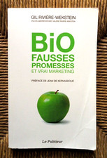 Livre Bio fausses promesses et vrai marketing de Gil Rivière-Wekstein