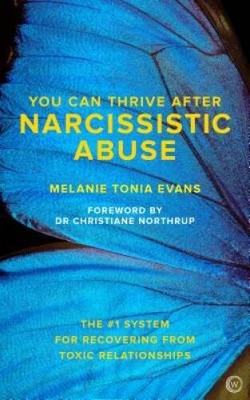 You Can Thrive After Narcissistic Abuse: The 1 System for Recoveri - ACCEPTABLE