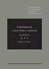Contracts: A Real World Casebook (A..., Miriam A. Cherr
