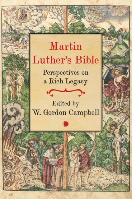 Martin Luther's Bible by Union Theological College (Hardback Book)