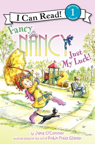 Fancy Nancy: Just My Luck!, Paperback  by Jane O'Connor