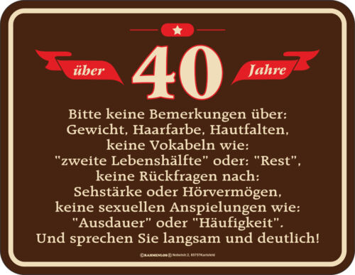 Geburtstag Sprüche Schild - über 40 Jahre - lustige Männer Geschenke Blechschild - Afbeelding 1 van 1