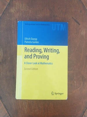Undergraduate Texts in Mathematics Ser.: Reading, Writing, and Proving : A...