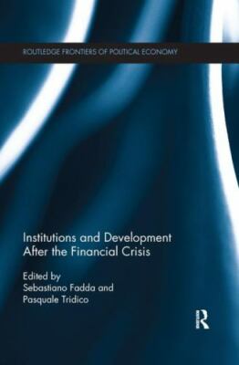 Institutions and Development After the Financial Crisis, Paperback by Fadda, ...