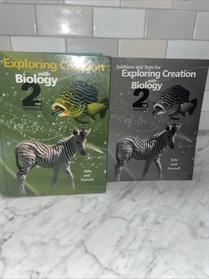 Exploring Creation with Biology : Student Text by Jay Wile w/ Solutions and test
