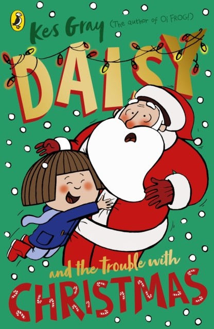 Daisy and the Trouble with Christmas by Kes Gray (Paperback, 2020) - Image 4