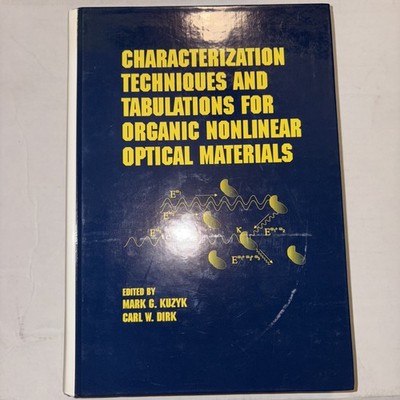 Characterization Techniques and Tabulations for Organic Nonlinear Optical