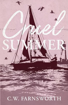 Cruel Summer C. W. Farnsworth Taschenbuch Kensingtons: The Second Generation