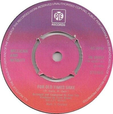 Millican & Nesbitt - For Old Times Sake (7'', Single, Pus)