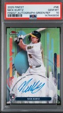 2025 Topps Finest Rookie Auto Green Refractor Nick Kurtz RC #FA-NK /75 PSA 10