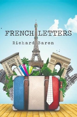 Richard Baron French Letters (Taschenbuch)