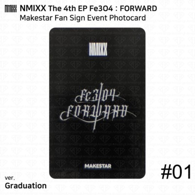 NMIXX The 4th EP Album Fe3O4 : FORWARD Makestar Fan Sign