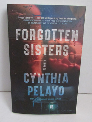 Forgotten Sisters - Cynthia Pelayo [Night Worms March 2024] (SIGNED) PB