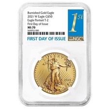 2021-W $50 1-oz T2 Burnished American Gold Eagle NGC MS70 FDI First Label 4593.34 per troy oz