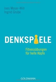 Denkspiele: Fitnessübungen für helle Köpfe von Moser-Wil... | Buch | Zustand gut