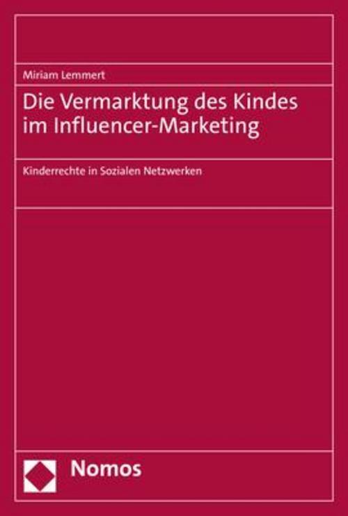 Die Vermarktung Des Kindes Influencer-marketing, Miriam Lemmert