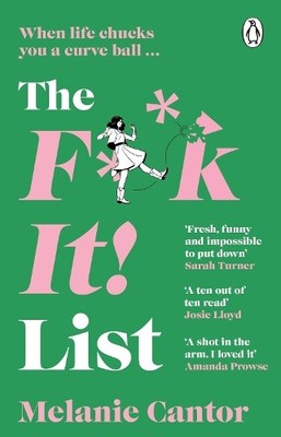 Melanie Cantor The F**k It! List (Paperback) (UK IMPORT)